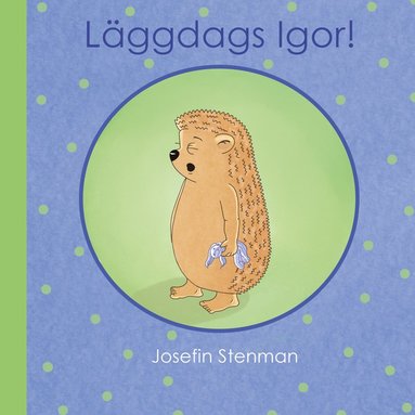 bokomslag Läggdags Igor!