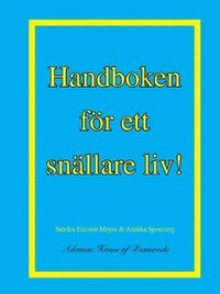 bokomslag Handboken för ett snällare liv