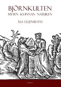 bokomslag Björnkulten : Myten, kvinnan, naturen