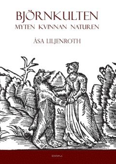 Björnkulten : myten, kvinnan, naturen 1
