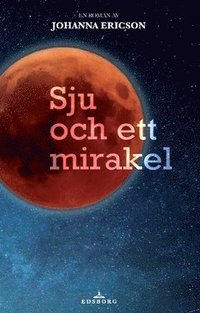 bokomslag Sju och ett mirakel