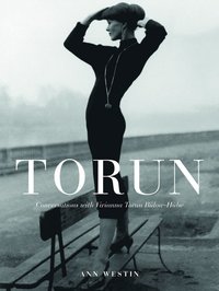 bokomslag Torun : conversations with Vivianna Torun Bülow-Hübe