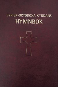 bokomslag Syrisk-ortodoxa kyrkans hymnbok