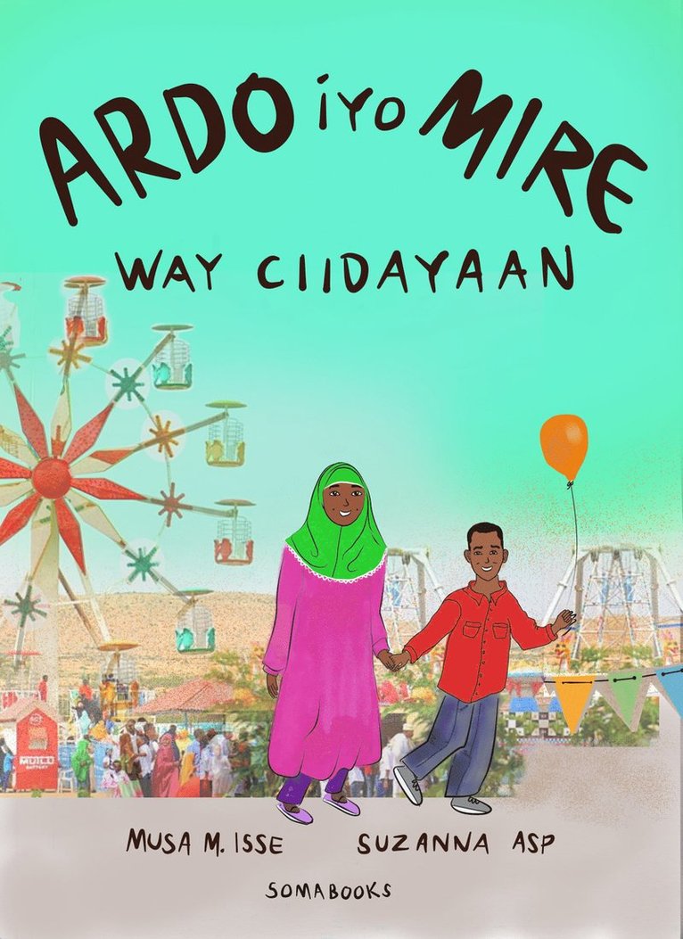 Ardo iyo Mire way ciidayaan 1