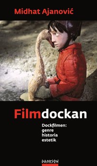 bokomslag Filmdockan : dockfilmen: genre, historia, estetik