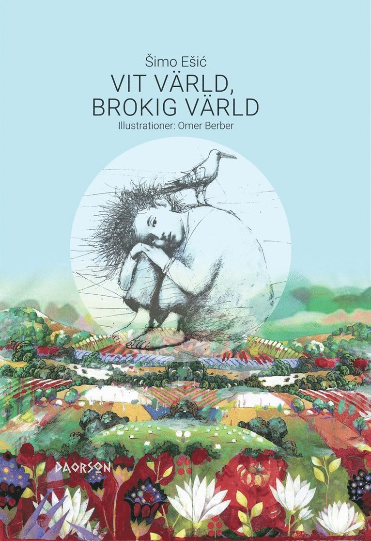 Simo Esic - Vit värld, brokig värld, Inbunden