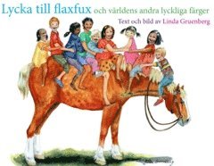 Lycka till flaxfux : och världens andra lyckliga färger 1