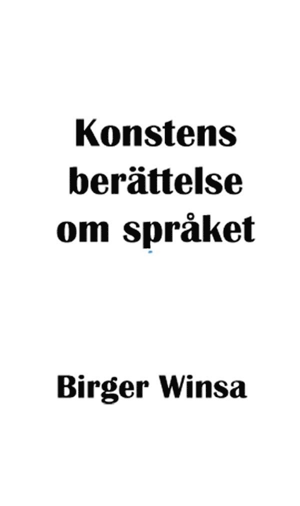 Konstens berättelse om språket 1