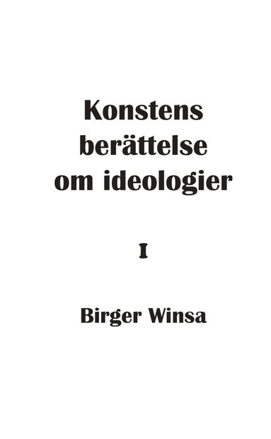 bokomslag Konstens berättelse om ideologier