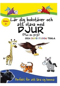 bokomslag Lär dig bokstäver och att stava - med djur och Supertuben Tekla