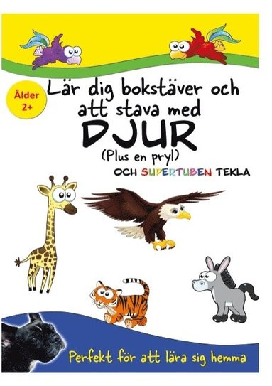 bokomslag Lär dig bokstäver och att stava - med djur och Supertuben Tekla