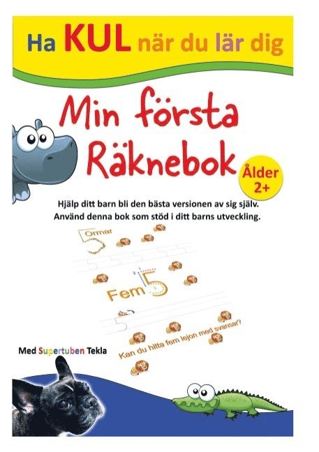 Min första räknebok - med Supertuben Tekla 1