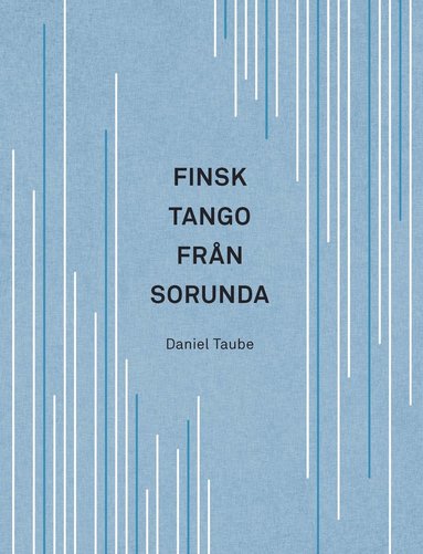 bokomslag Finsk tango från Sorunda