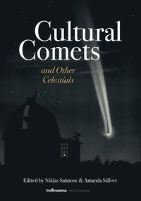 bokomslag Cultural comets and other celestials