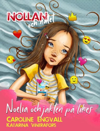 Caroline Engvall - Noelia och jakten på likes, Inbunden