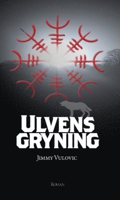Jimmy Vulovic - Ulvens gryning, Inbunden