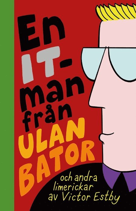 En IT-man från Ulan Bator och andra limerickar 1