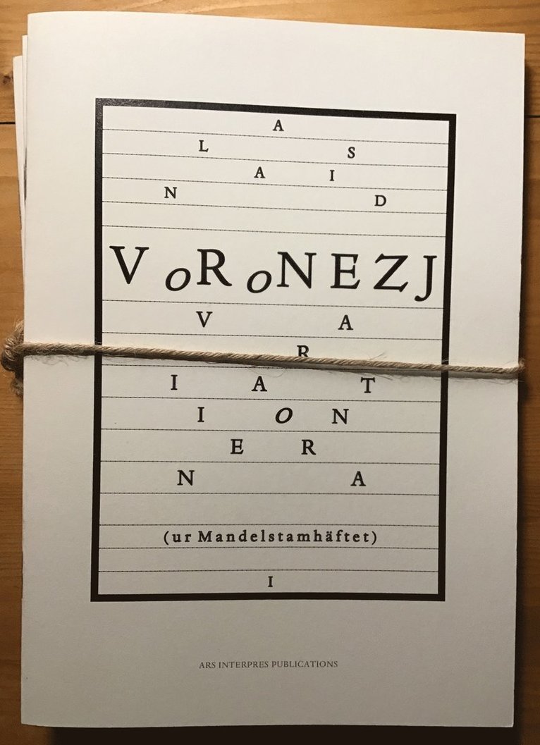 Voronezjvariationerna (ur Mandelstamhäftet), I-III 1