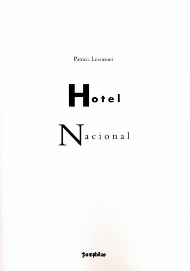 Patricia Lorenzoni - Hotel Nacional, Häftad