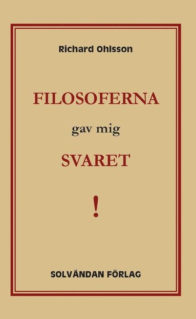 bokomslag Filosoferna gav mig svaret