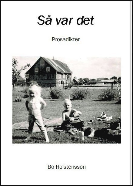 Bo Holstensson - Så var det, Häftad