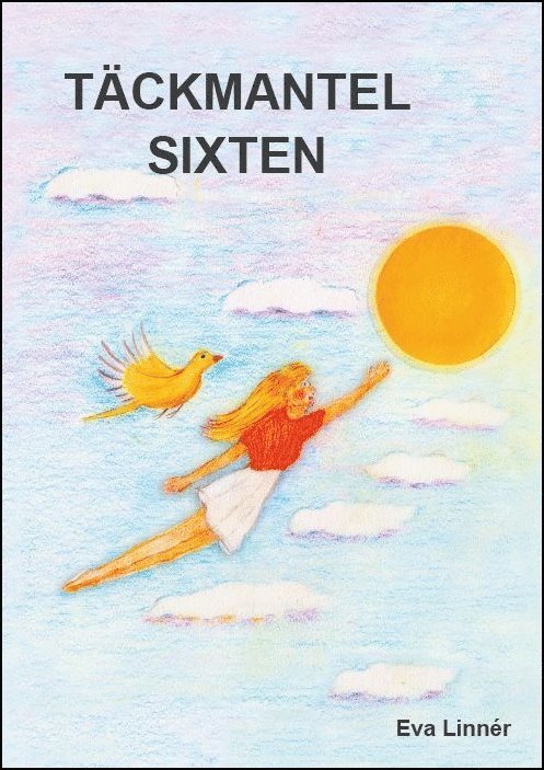 Eva Linnér - Täckmantel Sixten, Inbunden