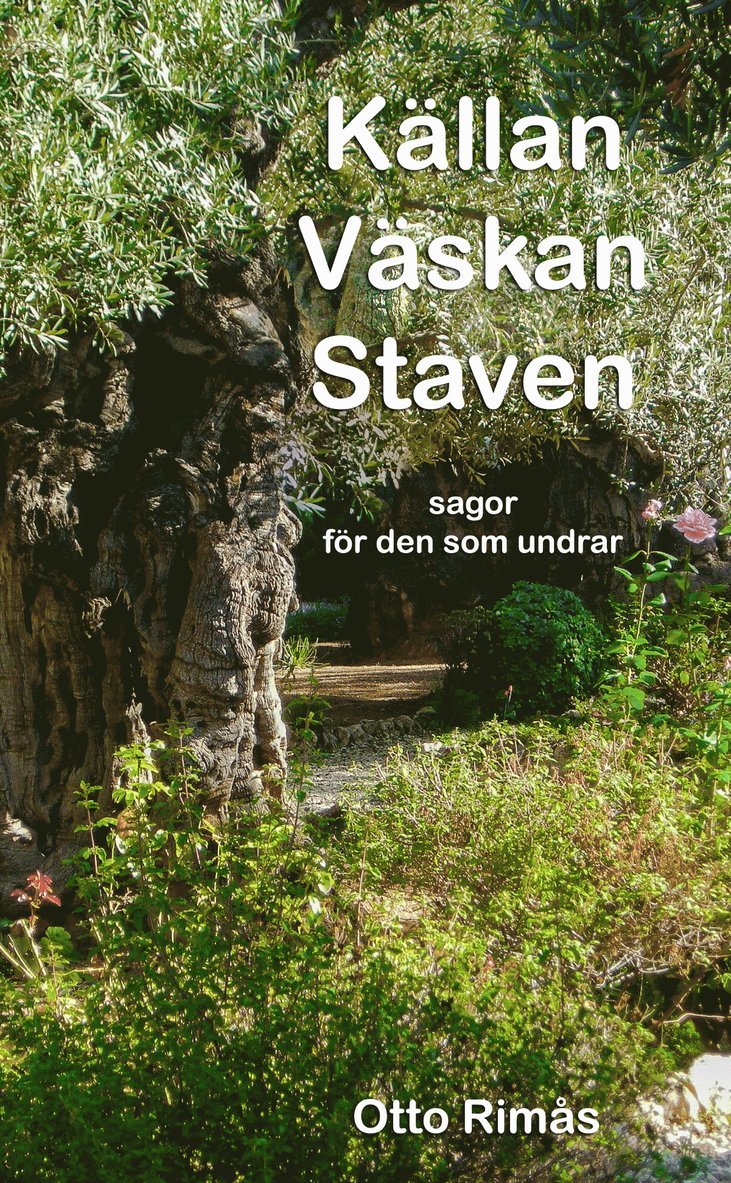 Otto Rimås - Källan Väskan Staven - sagor för den som undrar, Pocket