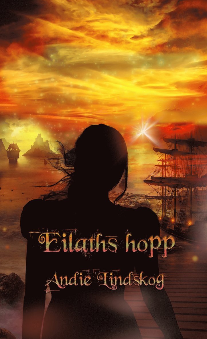 Andie Lindskog - Eilaths hopp, Häftad