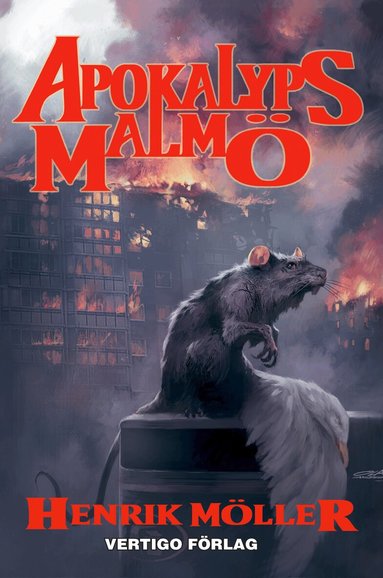Henrik Möller - Apokalyps Malmö, Inbunden