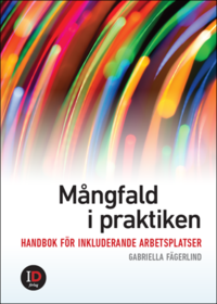 bokomslag Mångfald i praktiken : handbok för inkluderande arbetsplatser