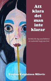 bokomslag Att klara det man inte klarar