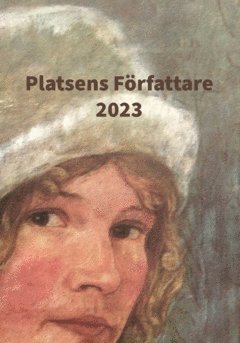 bokomslag Platsens Författare 2023