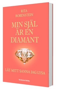 bokomslag Min själ är en diamant - Låt mitt sanna jag lysa