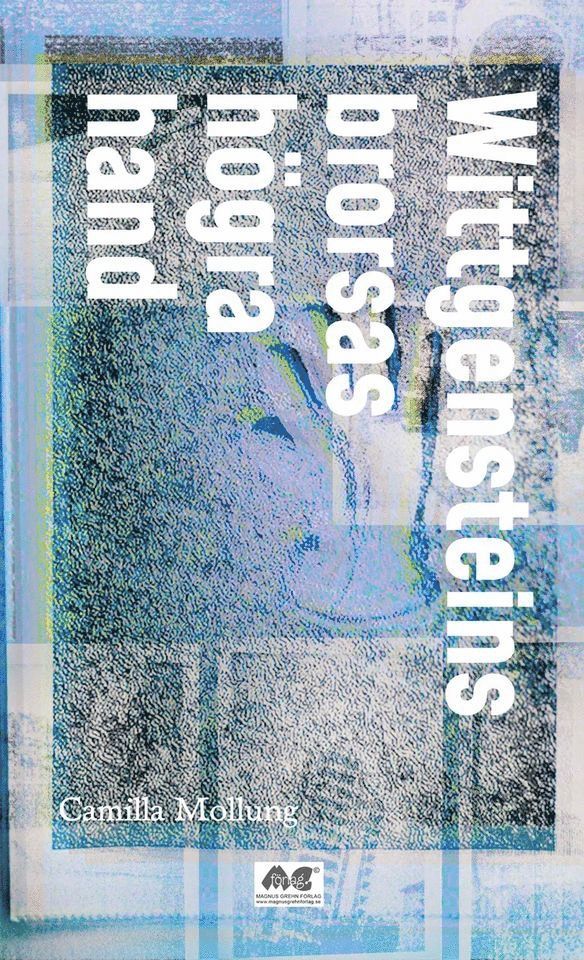 Wittgensteins brorsas högra hand ; Ett innerligt sätt att förintas