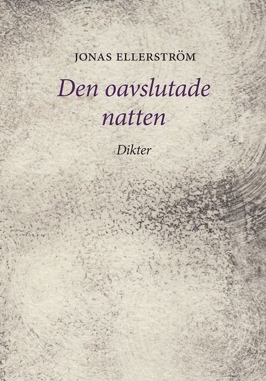 Jonas Ellerström - Den oavslutade natten, Häftad