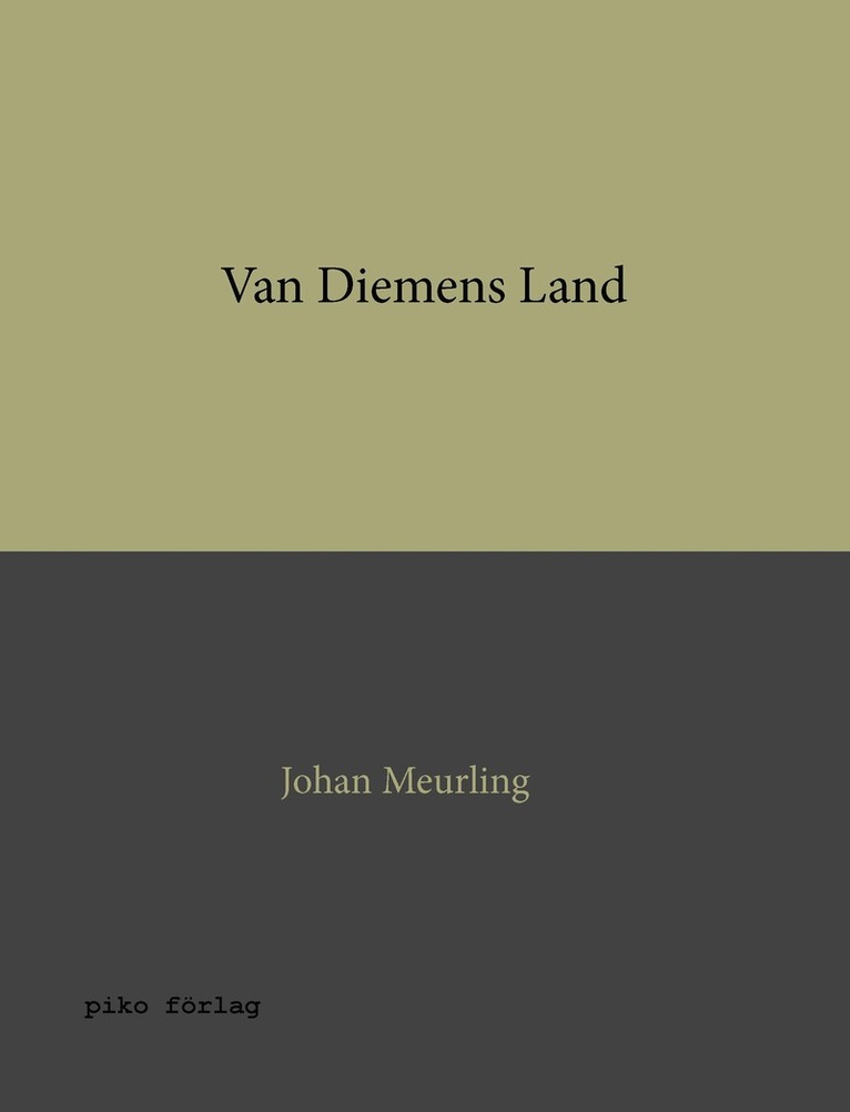 Van Diemens Land 1