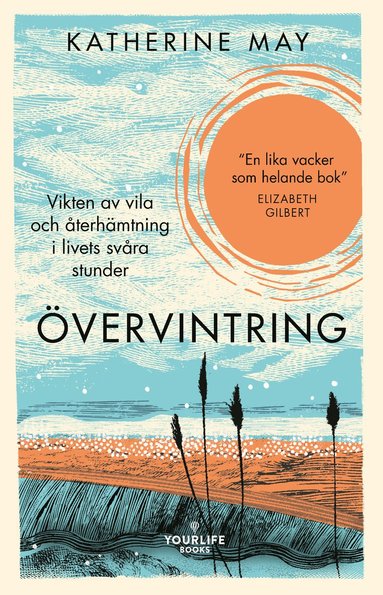 bokomslag Övervintring : vikten av vila och återhämtning i livets svåra stunder