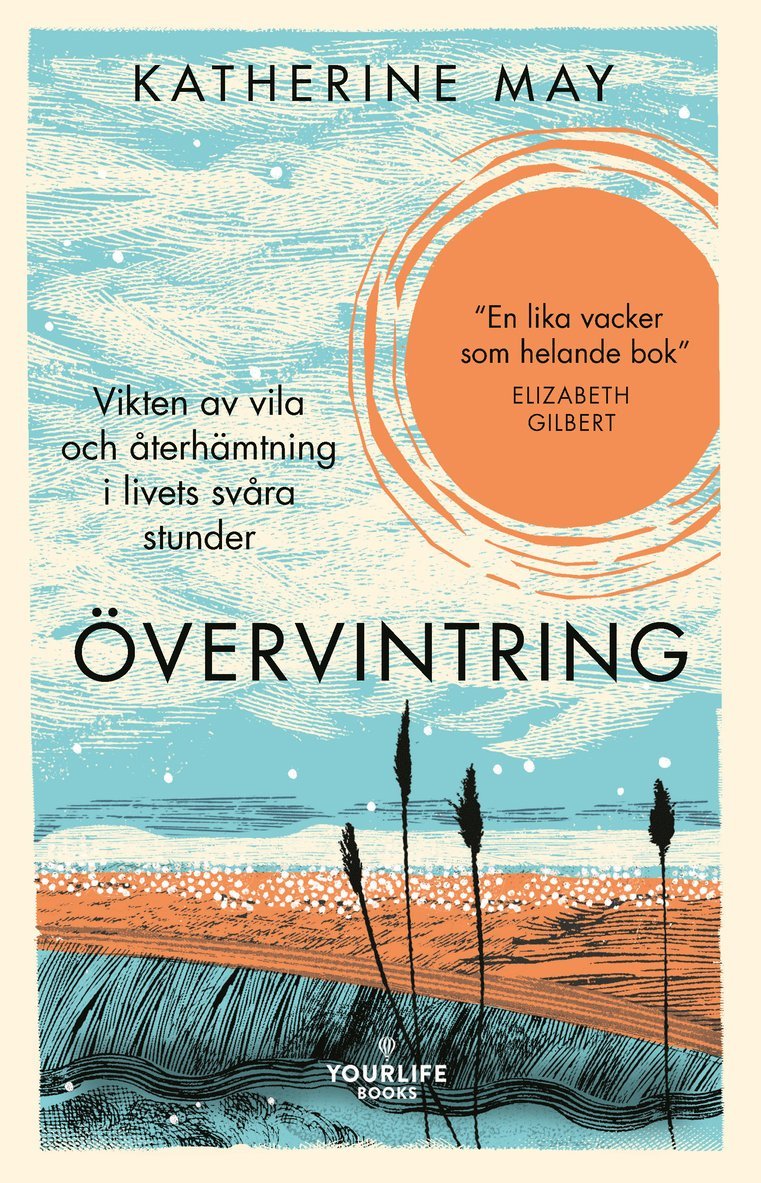 Övervintring : vikten av vila och återhämtning i livets svåra stunder 1