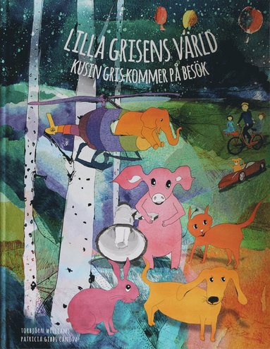 bokomslag Lilla Grisens värld : kusin Gris kommer på besök