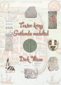 bokomslag Texter kring Gotlands medeltid
