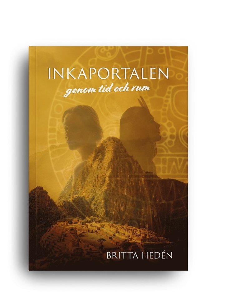 Inkaportalen : genom tid och rum 1