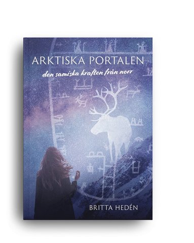 bokomslag Arktiska portalen : den samiska kraften från norr