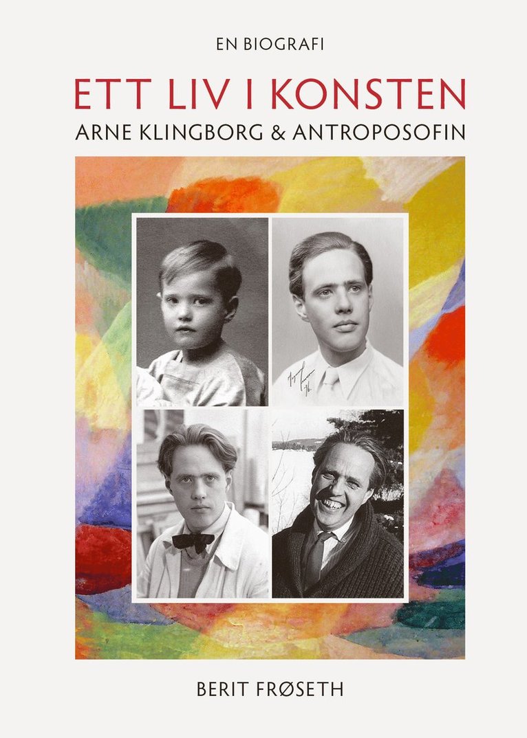 Berit Frøseth - Ett liv i konsten : Arne Klingborg & antroposofin, Kartonnage