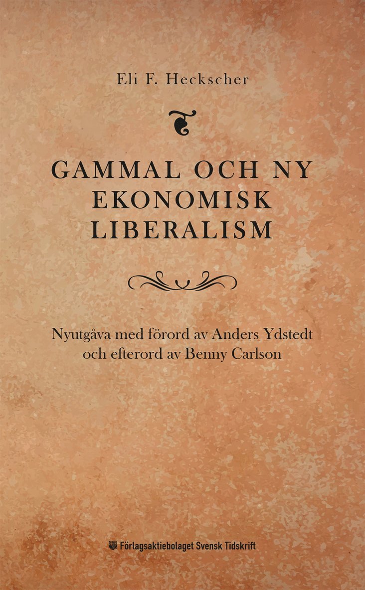 Gammal och ny ekonomisk liberalism 1