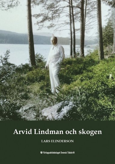 bokomslag Arvid Lindman och skogen