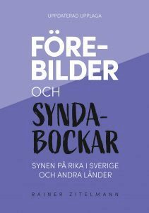 Rainer Zitelmann - Förebilder och syndabockar – Synen på rika i Sverige och andra länder (uppdaterad upplaga), Pocket