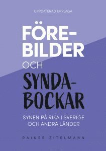 bokomslag Förebilder och syndabockar - Synen på rika i Sverige och andra länder (uppdaterad upplaga)