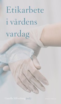 bokomslag Etikarbete i vårdens vardag