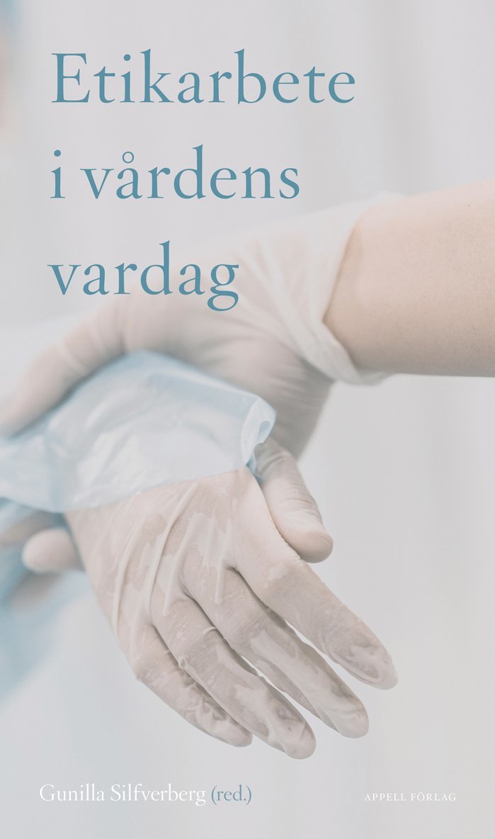 Etikarbete i vårdens vardag, Inbunden