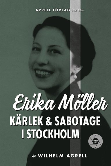 bokomslag Erika Möller – Kärlek och sabotage
